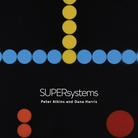 SUPERsystems - Peter Atkins & Dana Harris
