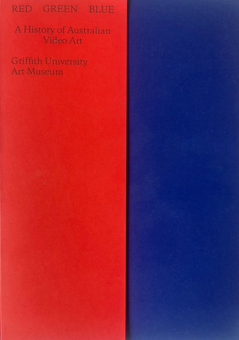 Red Green Blue: A History of Australian Video Art
