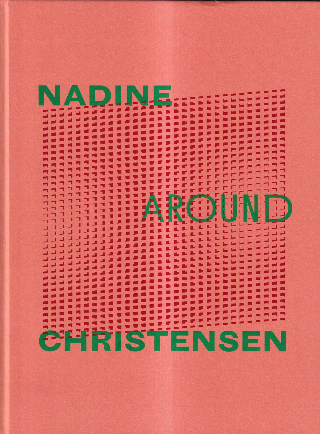 Nadine Christensen: Around