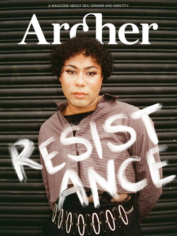 Archer Magazine - Issue 20: The Resistance Issue