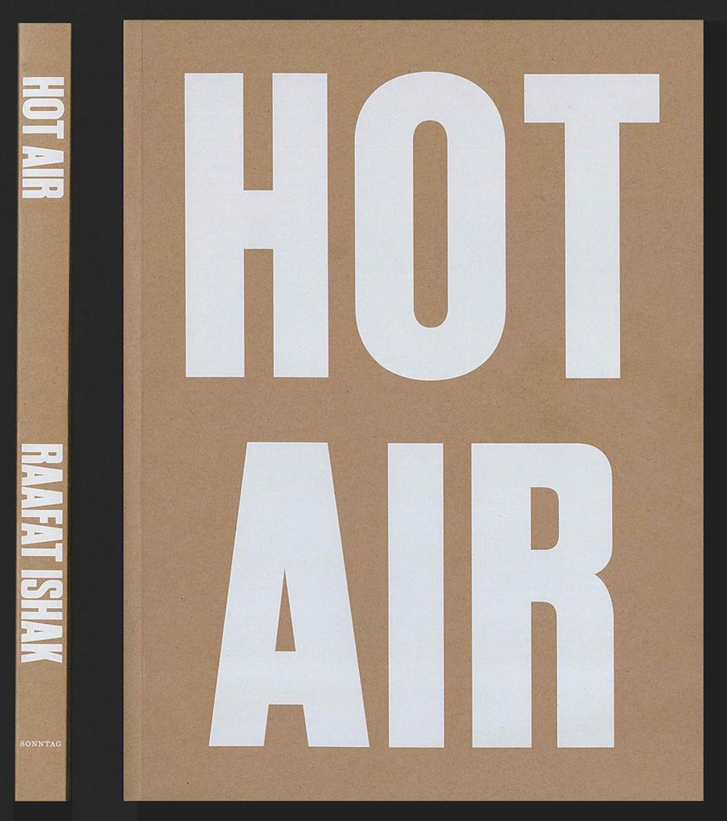 Raafat Ishak: Hot Air