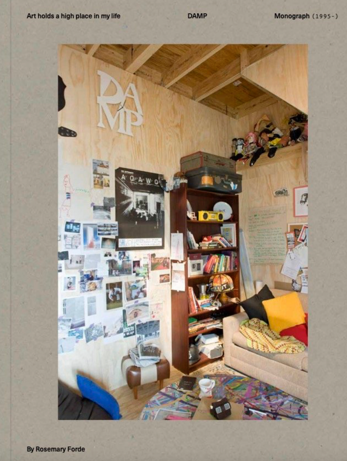 Art Holds A High Place In My Life: Damp Monograph 1995-