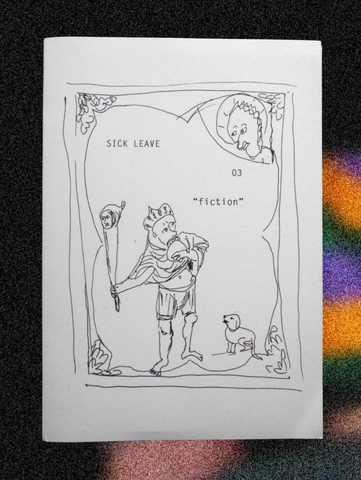 Sick Leave Journal 3: Fiction