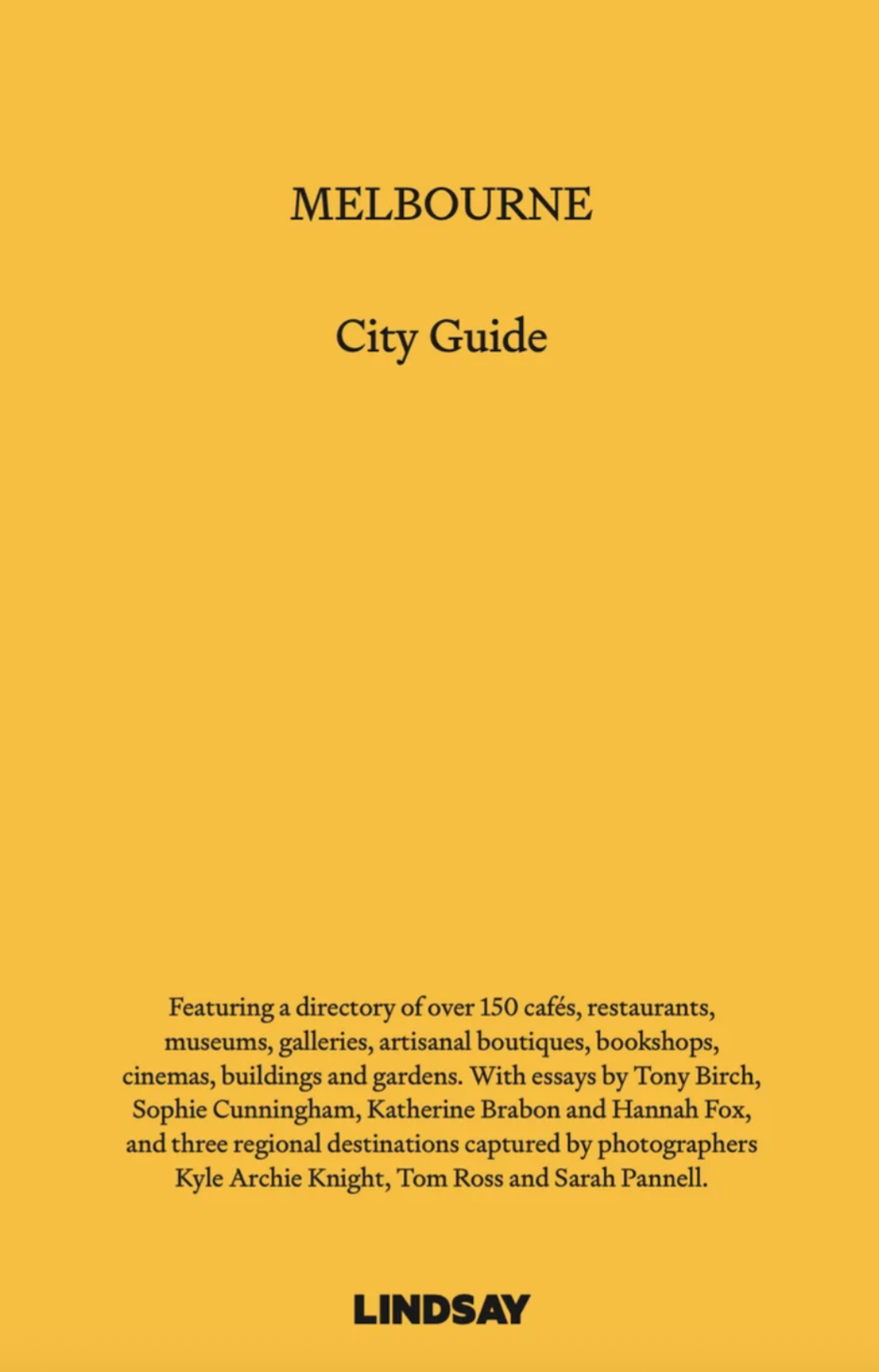 Lindsay Melbourne City Guide