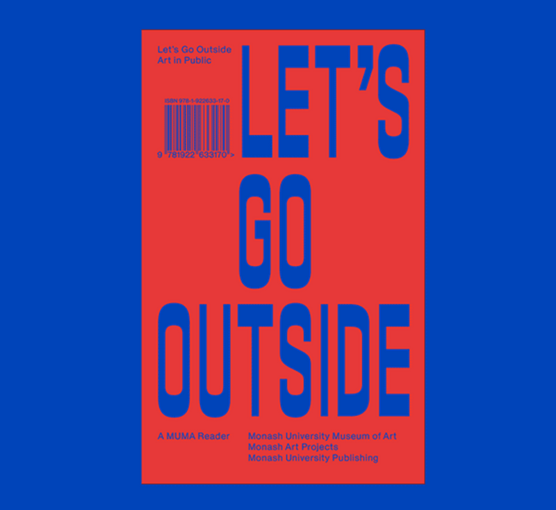 Let’s Go Outside: Anthology Tracks Big Changes in Public Art