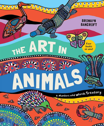 The Art in Animals: A Numbers and Words Treasury